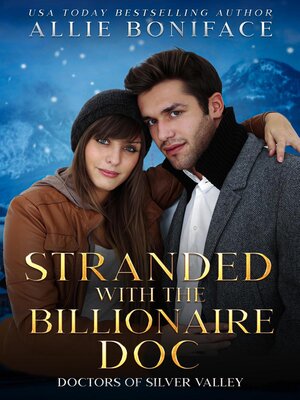 cover image of Stranded with the Billionaire Doc